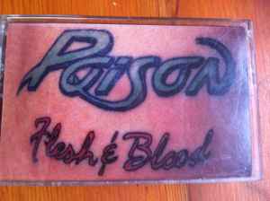 Poison (3) – Flesh & Blood