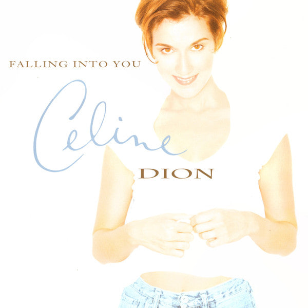 Celine Dion* – Falling Into You