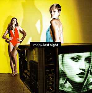 Moby – Last Night