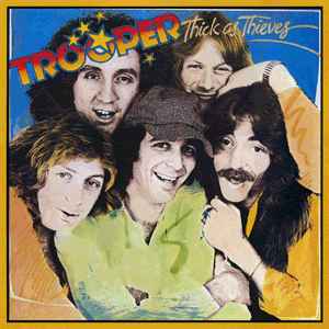 Trooper (4) – Thick As Thieves