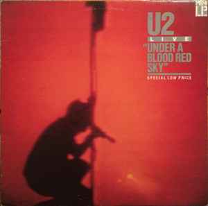 U2 – Live "Under A Blood Red Sky"