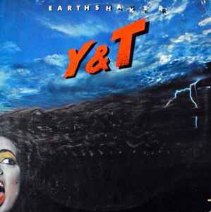 Y & T – Earthshaker