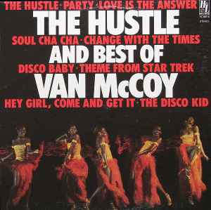 Van McCoy – The Hustle And Best Of Van McCoy