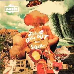 Oasis (2) – Dig Out Your Soul