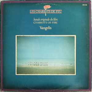 Vangelis – Les Chariots De Feu (Bande Originale Du Film) = Chariots Of Fire