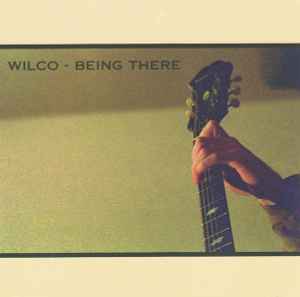 Wilco – Being There