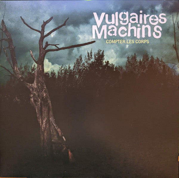 Vulgaires Machins – Compter Les Corps