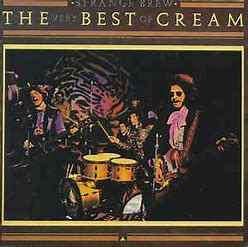 Cream (2) – Strange Brew - The Very Best Of Cream