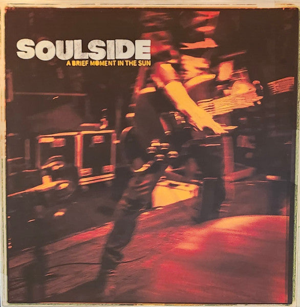 Soulside (2) – A Brief Moment In The Sun