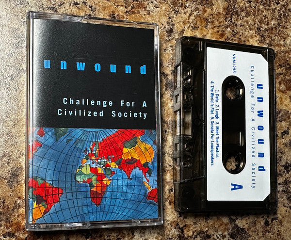 Unwound – Challenge For A Civilized Society