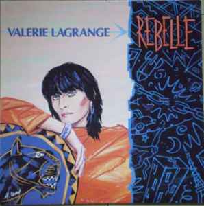 Valérie Lagrange – Rebelle