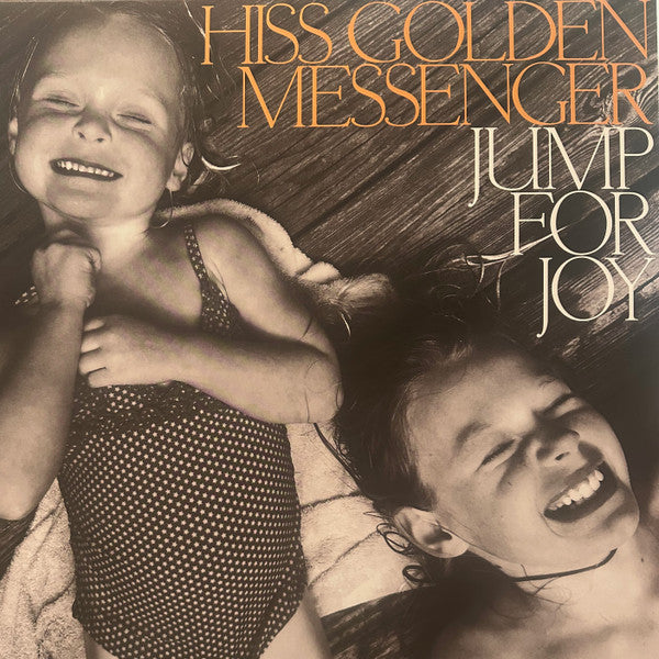 Hiss Golden Messenger – Jump For Joy