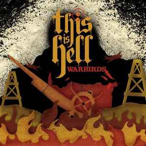 This Is Hell – Warbirds