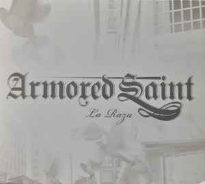 Armored Saint – La Raza