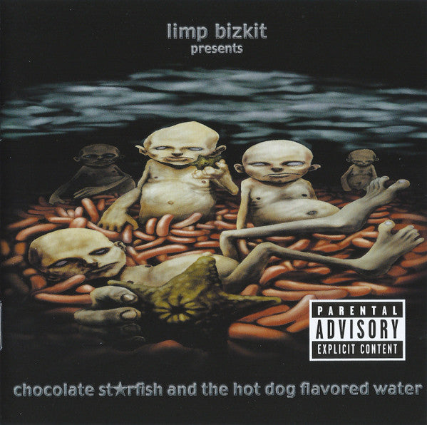 Limp Bizkit – Chocolate Starfish And The Hot Dog Flavored Water