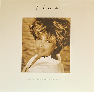 Tina* – What's Love Got To Do With It