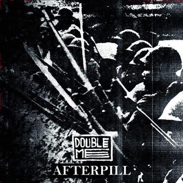 Double Me / Afterpill – Double Me / Afterpill