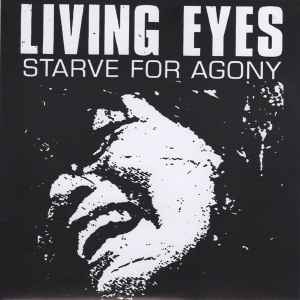 Living Eyes – Starve For Agony