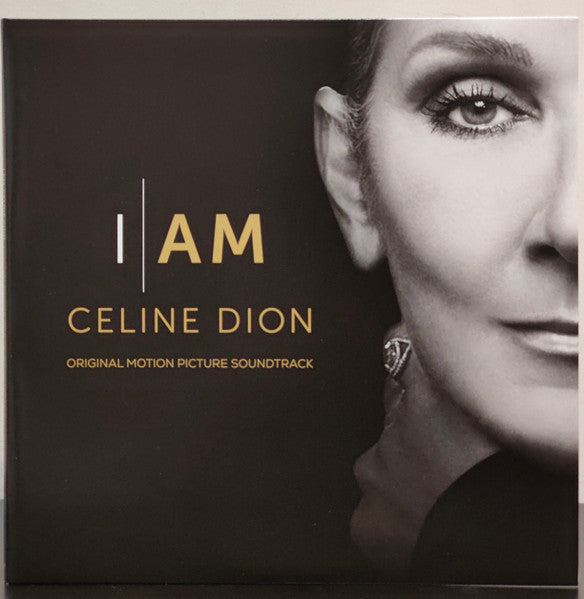 Celine Dion* – I Am: Celine Dion (Original Motion Picture Soundtrack)