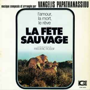 Vangelis Papathanassiou* – La Fête Sauvage