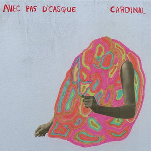 Avec Pas D'Casque – Cardinal