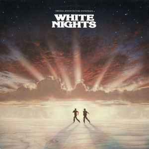 Various – White Nights: Original Motion Picture Soundtrack