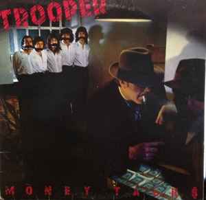 Trooper (4) – Money Talks