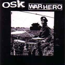 OSK (2) / War Hero – OSK / War Hero