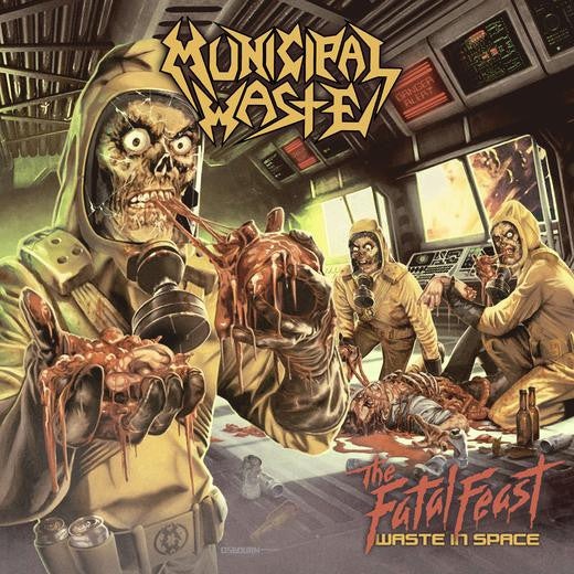 Municipal Waste – The Fatal Feast (Waste In Space)