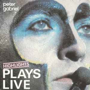 Peter Gabriel – Plays Live - Highlights