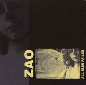 ZAO – All Else Failed