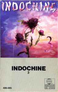 Indochine – 3