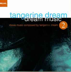 Various – Tangerine Dream - Dream Music 2