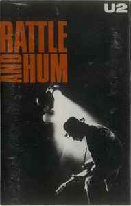 U2 – Rattle And Hum