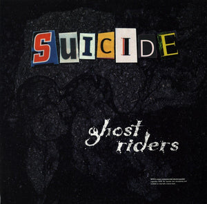 Suicide – Ghost Riders