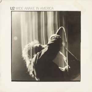 U2 – Wide Awake In America