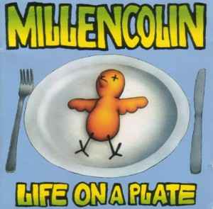 Millencolin – Life On A Plate