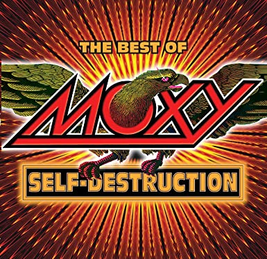 MOXY - THE BEST OF  – SELF DESTRUCTION