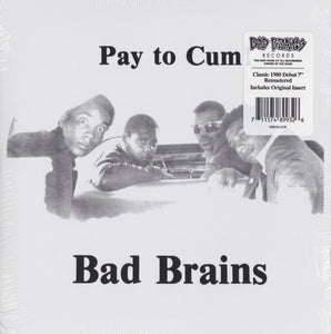 Bad Brains – Pay To Cum!