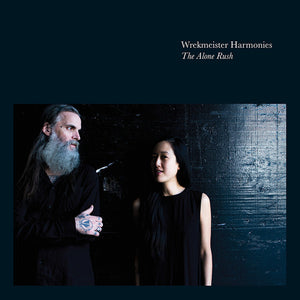Wrekmeister Harmonies – The Alone Rush