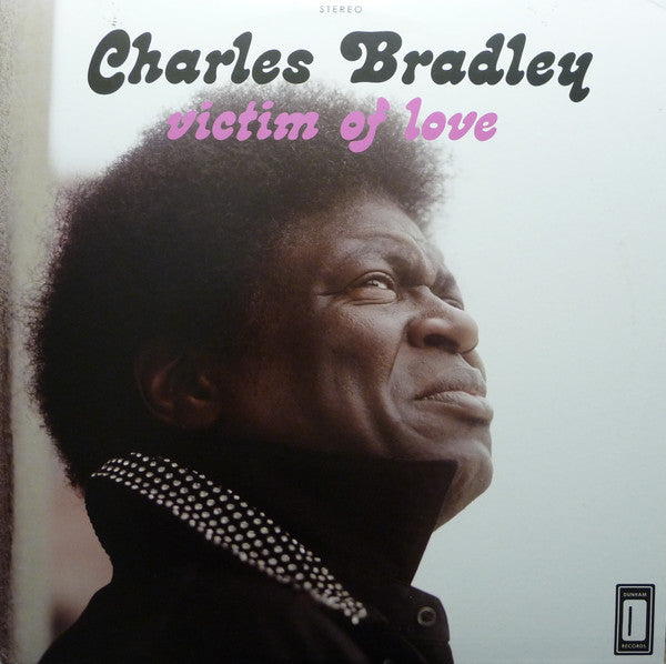 Charles Bradley Featuring Menahan Street Band - Victim Of Love