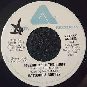 Batdorf & Rodney - Somewhere In The Night / Ain`t It Like Home