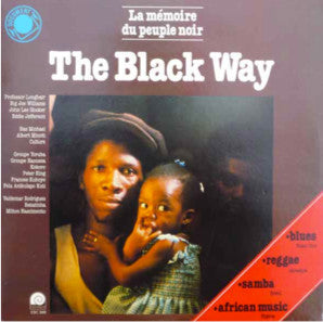 Various – The Black Way - La Mémoire Du Peuple Noir