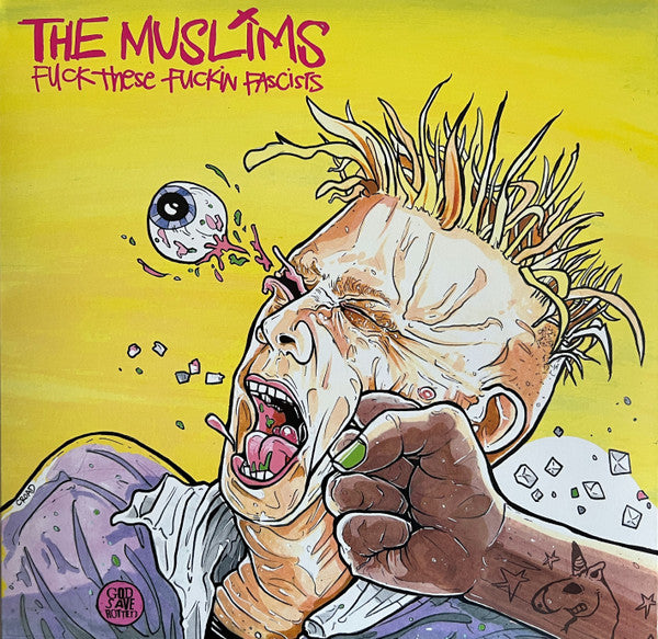 Muslims (The) - Fuck These Fuckin Fascists