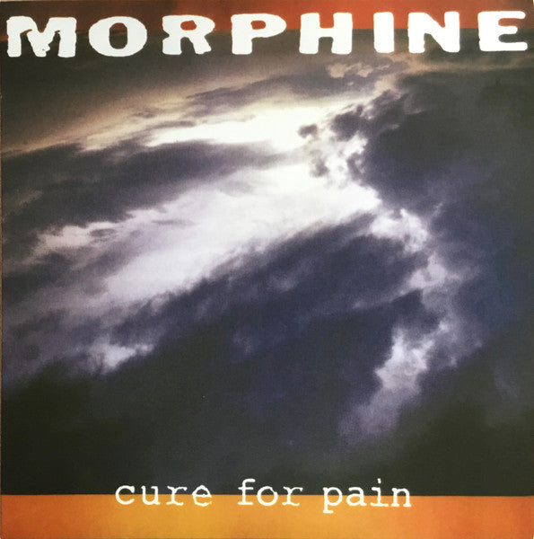 Morphine (2) – Cure For Pain