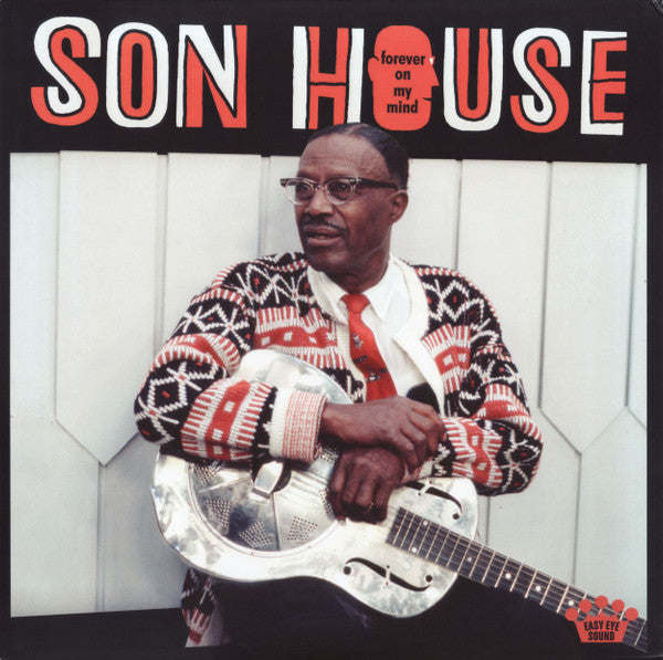 Son House – Forever On My Mind