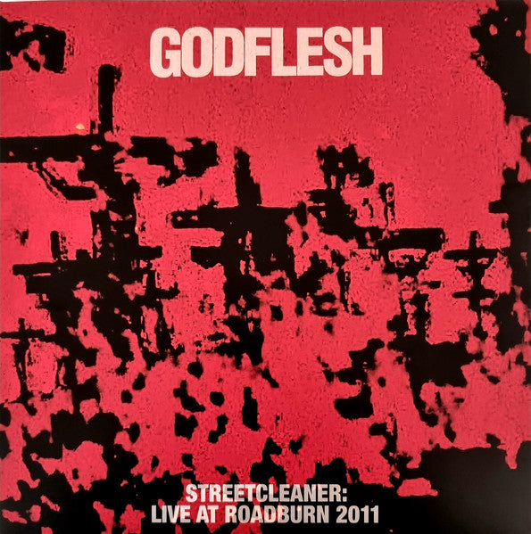 Godflesh - Streetcleaner: Live At Roadburn 2011