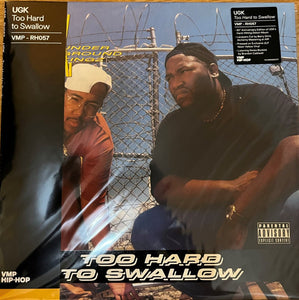 UGK – Too Hard to Swallow