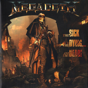 Megadeth – The Sick, The Dying... And The Dead!