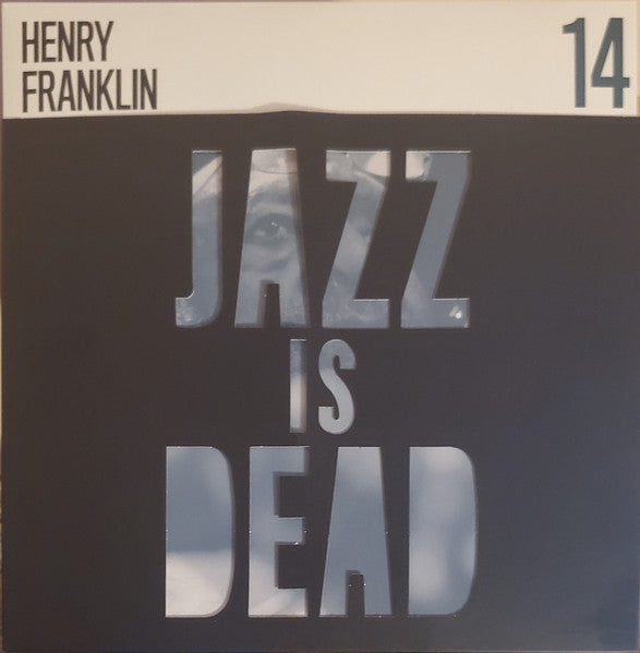 Henry Franklin, Adrian Younge & Ali Shaheed Muhammad – Jazz Is Dead 14